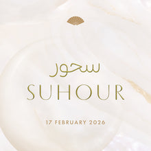 Load image into Gallery viewer, Suhour at Baraha Square - 17 February