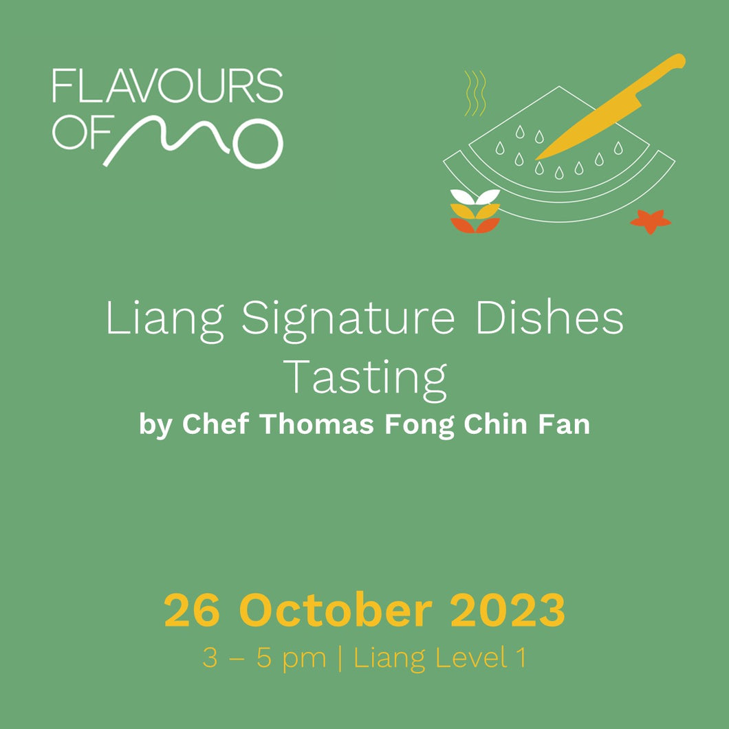Liang Signature Dishes Tasting by Chef Thomas Fong Chin Fan